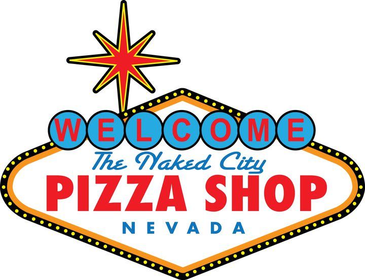 Good Times Guaranteed At the Naked City Pizza Shop! Good Times Guaranteed At the Naked City Pizza Shop!