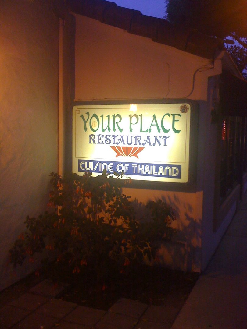 Your Place Thai Restaurant in Santa Barbara. Definitely not MY Place! Your Place Thai Restaurant in Santa Barbara. Definitely not MY Place!